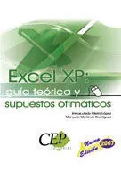 Excel Xp : Aguía Teórica y Supuestos Ofimáticos