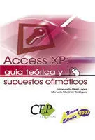 Access Xp : Guía Teórica y Supuestos Ofimáticos