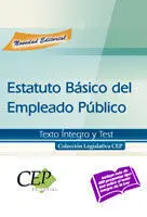 Estatuto Básico del Empleado Público. Texto Íntegro y Test