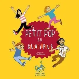 Petit Pop en Silenciopolis + Cd