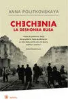 Chechenia. La Deshonra Rusa
