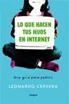 Lo que Hacen Tus Hijos en Internet