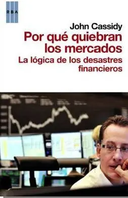 Por qué Quiebran los Mercados