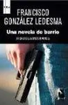 Una Novela de Barrio
