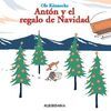 ANTÓN Y EL REGALO DE NAVIDAD