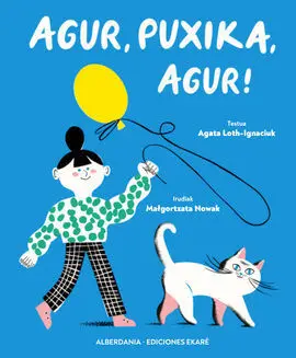 Agur, Puxika, Agur!