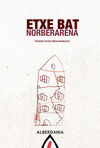 ETXE BAT NORBERARENA