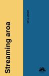 STREAMING AROA