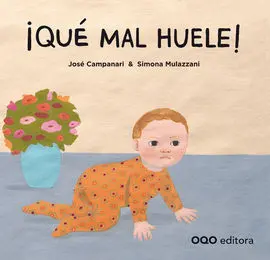 ¡Qué Mal Huele!