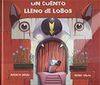 UN CUENTO LLENO DE LOBOS