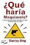 Que Haria Maquiavelo?
