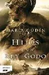 Hijos de un Rey Godo