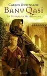 Banu Qasi. 2: la Guerra de Al Andalus