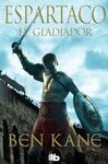 ESPARTACO, EL GLADIADOR