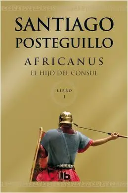 Africanus. El Hijo del Cónsul