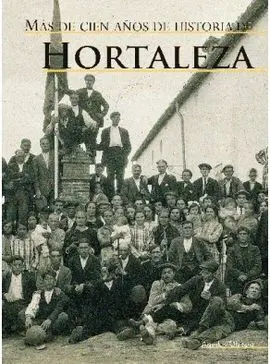 Más de Cien Años de la Historia de Hortaleza