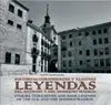 Historias, Curiosidades y Algunas Leyendas del Antiguo y Moderno Madrid