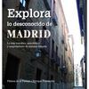 EXPLORA LO DESCONOCIDO DE MADRID