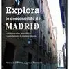 Explora lo Desconocido de Madrid