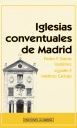 IGLESIAS CONVENTUALES DE MADRID