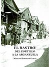EL RASTRO: DEL PORTILLO A LA ARGANZULA