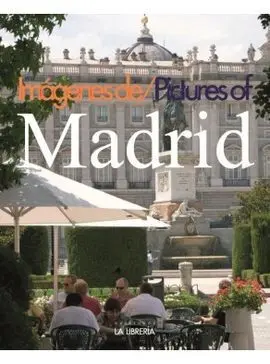 Imágenes de Madrid / Pictures Of Madrid