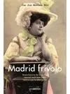 Madrid Frívolo