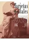 Las Tarjetas Postales Ilustradas de Madrid. 1887-1905