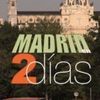 MADRID EN 2 DÍAS