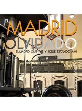 El Madrid Olvidado