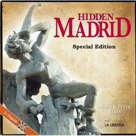 Hidden Madrid. Special Edition