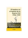 EL HAMBRE EN EL MADRID DE LA GUERRA CIVIL 1936-1939