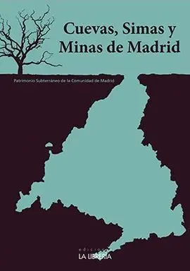 Cuevas, Simas y Minas de Madrid