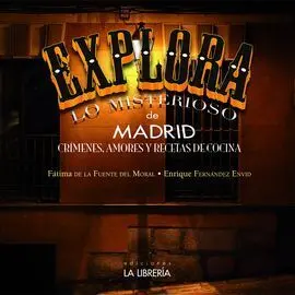 Explora lo Misterioso de Madrid