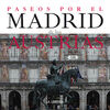 PASEOS POR EL MADRID DE LOS AUSTRIAS