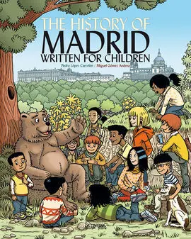 The History Of Madrid Written For Children