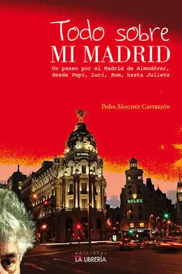 Todo Sobre mi Madrid