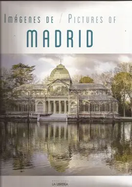 Imágenes de / Pictures Of Madrid