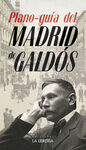 PLANO GUÍA DEL MADRID DE GALDÓS