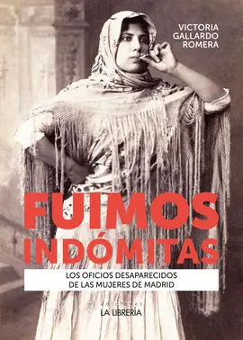 Fuimos Indómitas