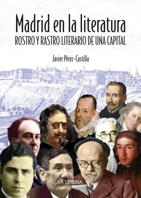 Rostro y Rastro Literario de una Capital