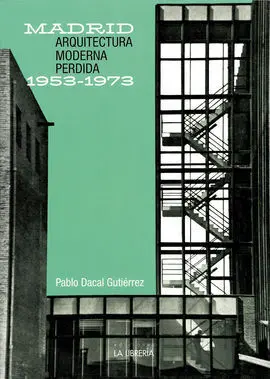 Arquitectura Moderna Perdida 1953-1973