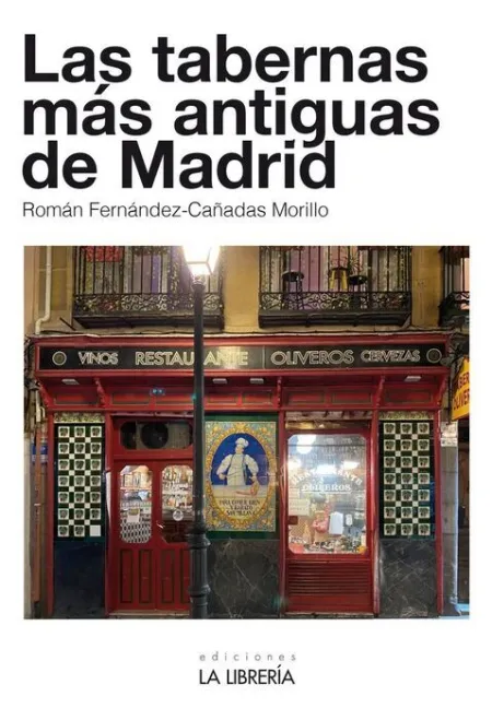 Las Tabernas Más Antiguas de Madrid