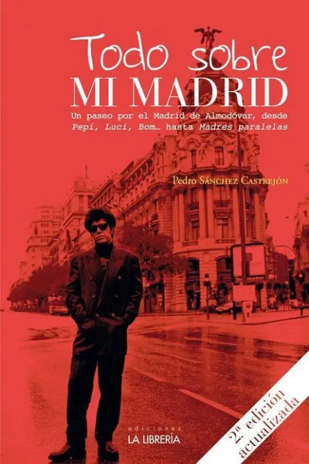 Todo Sobre mi Madrid