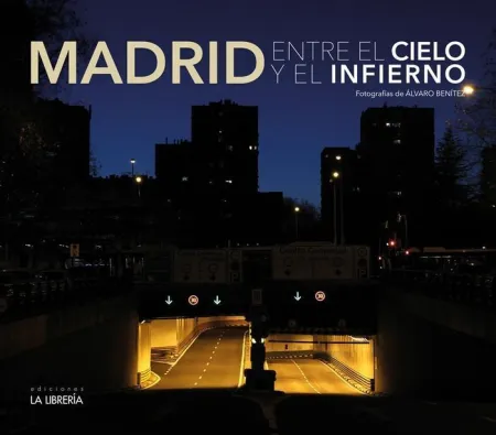 Madrid entre el Cielo y el Infierno