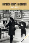 MADRID DE LA DICTADURA A LA DEMOCRACIA. 1960- 1979
