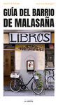 BARRIO DE MALASAÑA. MADRID DE BOLSILLO
