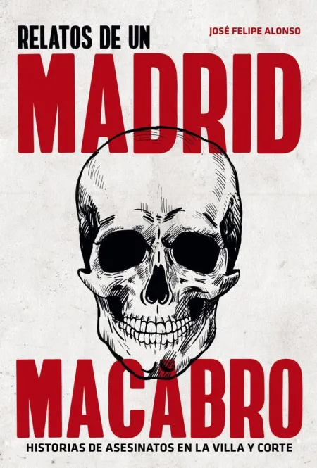 Relato del Madrid Macabro