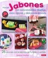HACER JABONES CON SORPRENDENTES DISEÃ±OS, VIVOS COLORES Y DELICIOSOS AROMAS