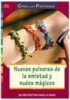 Nuevas Pulseras de la Amistad y Nudos Mágicos